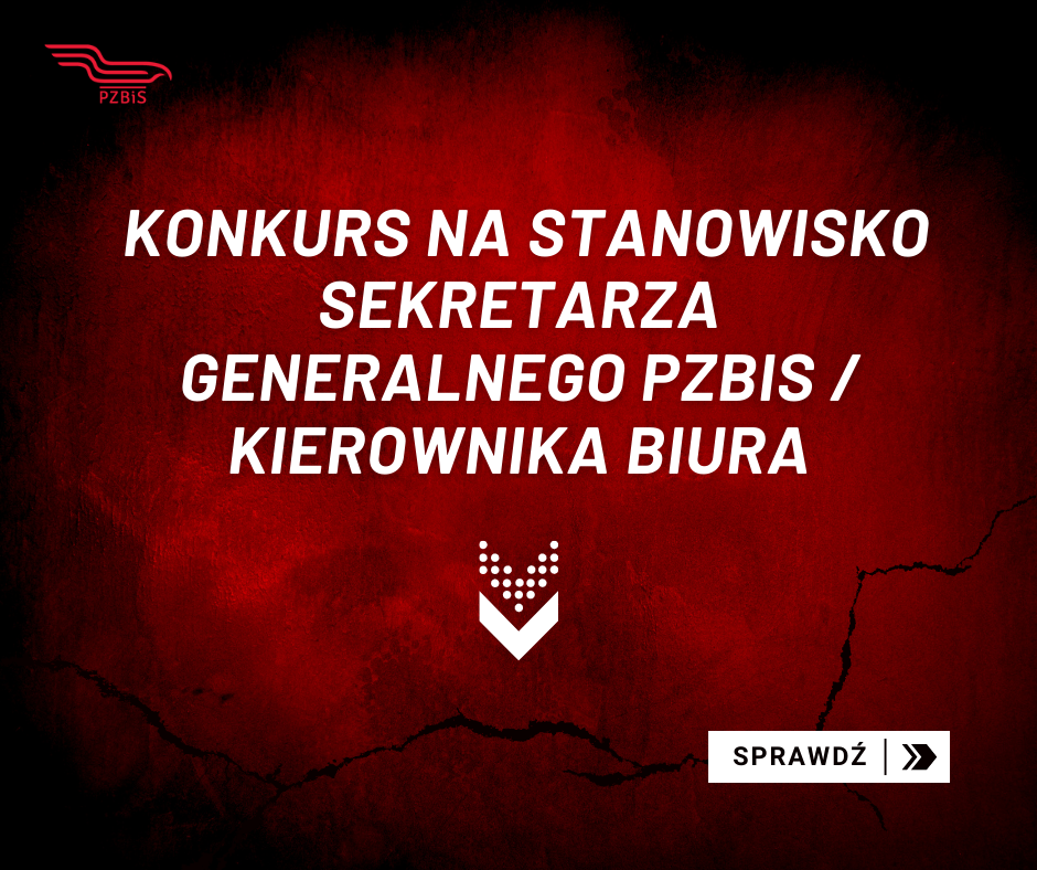 Konkurs na stanowisko Sekretarza Generalnego PZBiS / Kierownika Biura