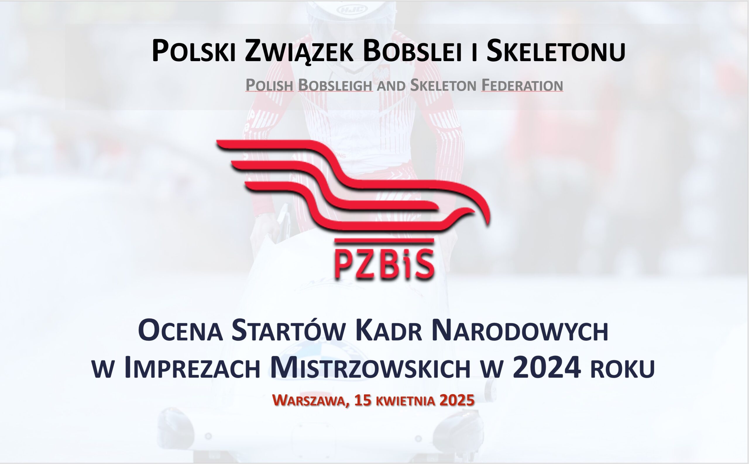 Ocena Startów Kadr Narodowych w Imprezach Mistrzowskich w 2024 roku – zobacz prezentację